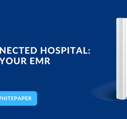 The connected hospital: unlock your EMR