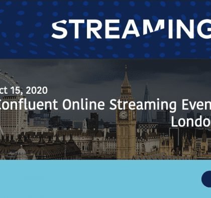 Confluent Streaming London