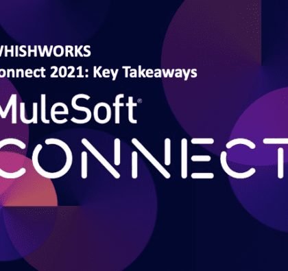 MuleSoft Connect 2021 takeaways